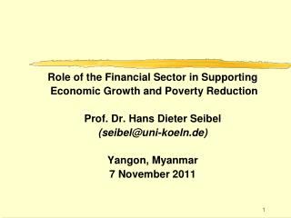 Role of the Financial Sector in Supporting Economic Growth and Poverty Reduction