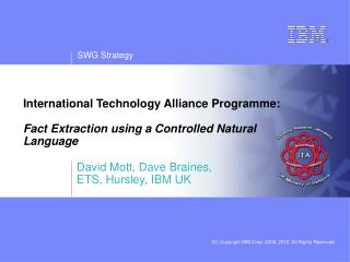 International Technology Alliance Programme: Fact Extraction using a Controlled Natural Language