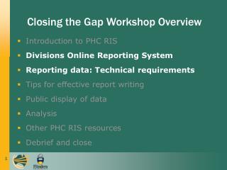 Introduction to PHC RIS Divisions Online Reporting System Reporting data: Technical requirements