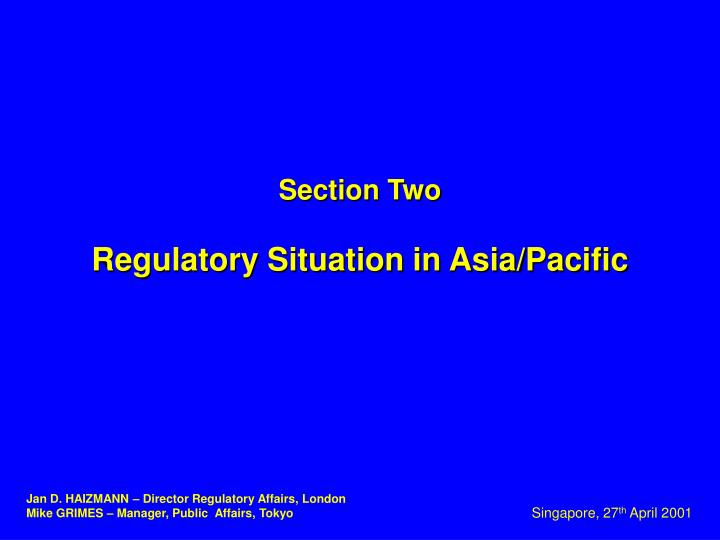 section two regulatory situation in asia pacific