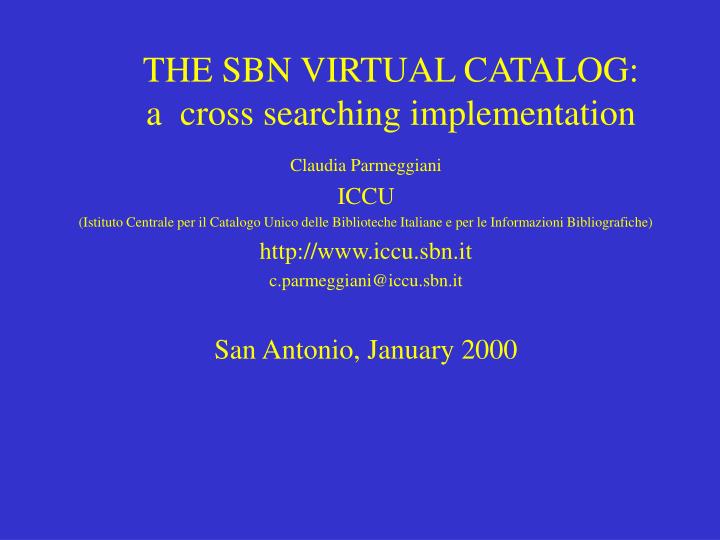 the sbn virtual catalog a cross searching implementation