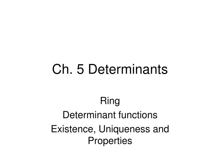 ch 5 determinants