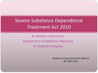 Severe Substance Dependence Treatment Act 2010