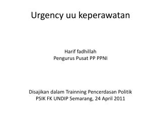 urgency uu keperawatan