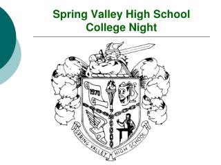 Spring Valley High School College Night