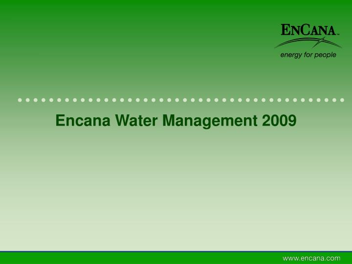 encana water management 2009