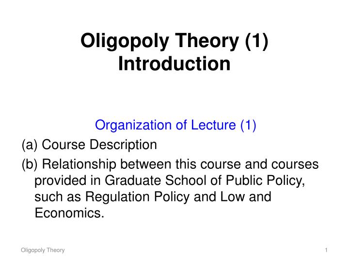 oligopoly theory 1 introduction