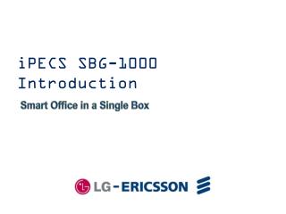 iPECS SBG-1000 Introduction