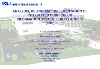 A Thesis Presentation By Hermawan Haryanto In Partial Fulfillment of the Requirements for