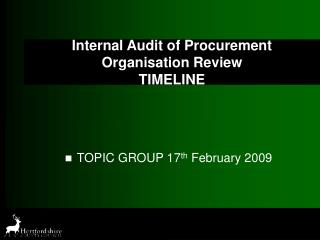 Internal Audit of Procurement Organisation Review TIMELINE