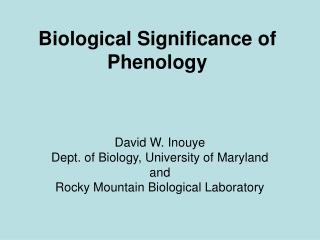 Biological Significance of Phenology