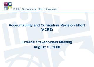 Accountability and Curriculum Revision Effort (ACRE)