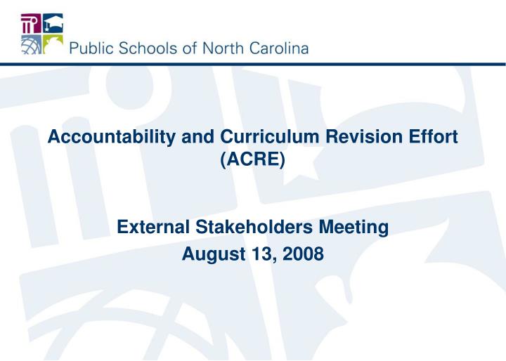 accountability and curriculum revision effort acre