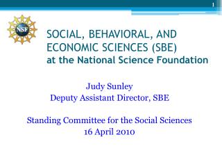 SOCIAL, BEHAVIORAL, AND ECONOMIC SCIENCES (SBE) at the National Science Foundation