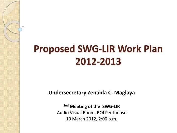 proposed swg lir work plan 2012 2013
