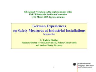 German Experiences on Safety Measures at Industrial Installations Introduction