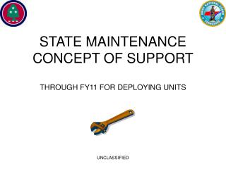 STATE MAINTENANCE CONCEPT OF SUPPORT THROUGH FY11 FOR DEPLOYING UNITS