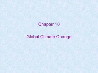 Chapter 10 Global Climate Change