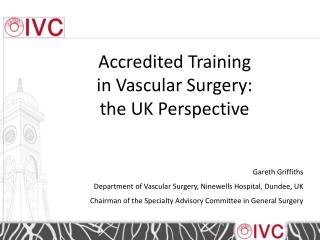 Accredited Training in Vascular Surgery: the UK Perspective