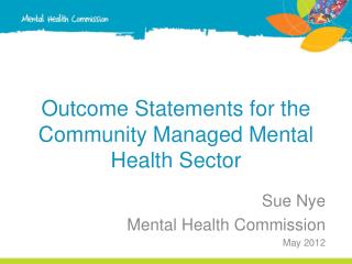 Outcome Statements for the Community Managed Mental Health Sector