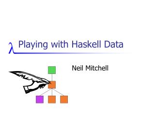 Playing with Haskell Data