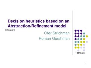 Decision heuristics based on an Abstraction/Refinement model