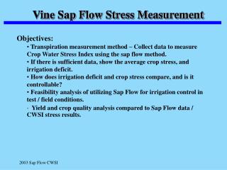 Vine Sap Flow Stress Measurement