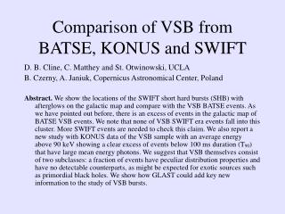 Comparison of VSB from BATSE, KONUS and SWIFT