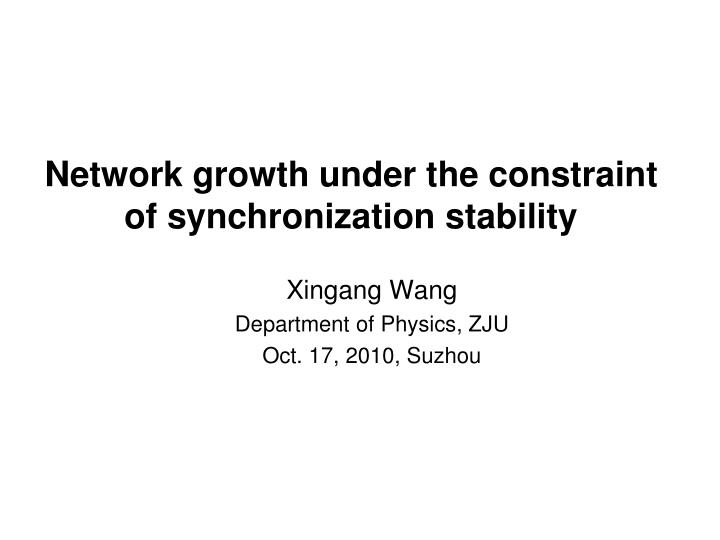 network growth under the constraint of synchronization stability