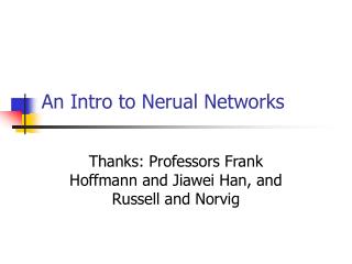 An Intro to Nerual Networks