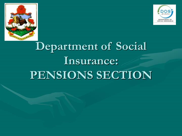 department of social insurance pensions section
