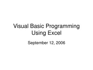 Visual Basic Programming Using Excel
