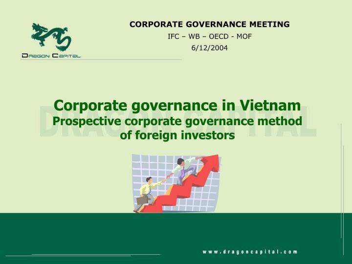 corporate governance in vietnam prospective corporate governance method of foreign investors