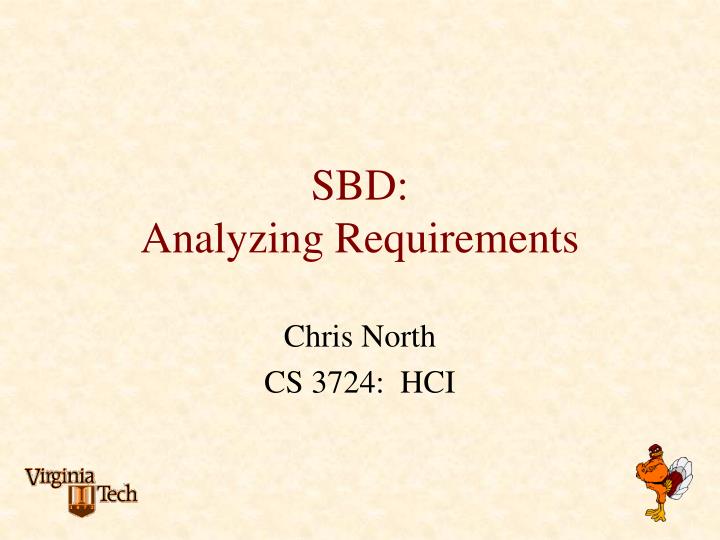 sbd analyzing requirements