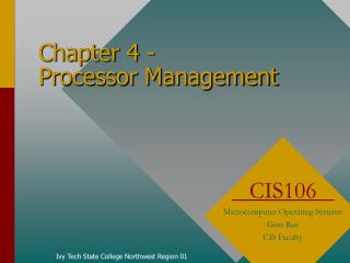 Chapter 4 - Processor Management