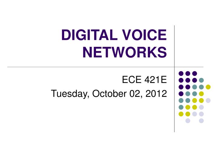 digital voice networks