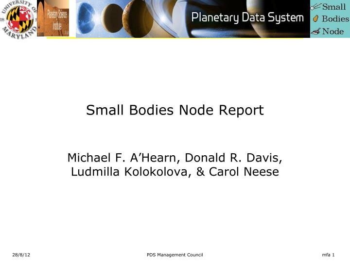 small bodies node report