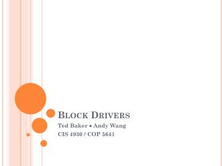 Block Drivers