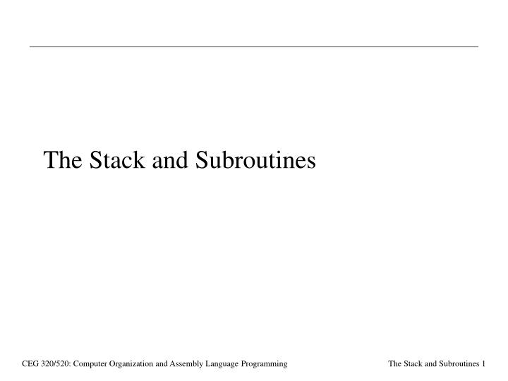 the stack and subroutines