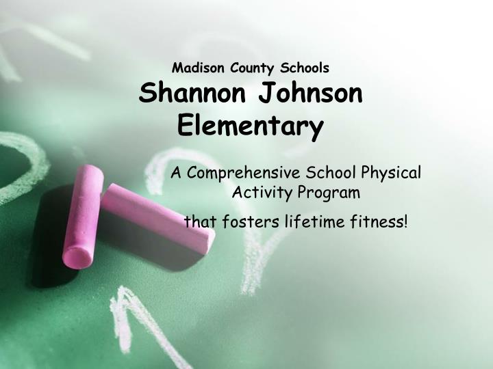 madison county schools shannon johnson elementary
