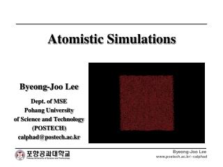 Atomistic Simulations
