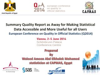 Prepared By Waleed Ameen Abd Elkhalek Mohamed statistician at CAPMAS, Egypt