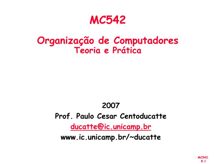 mc542 organiza o de computadores teoria e pr tica