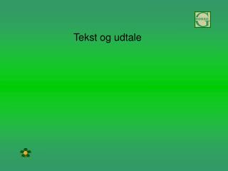 tekst og udtale