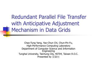 Redundant Parallel File Transfer with Anticipative Adjustment Mechanism in Data Grids