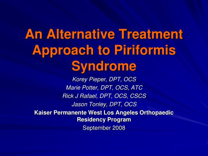 an alternative treatment approach to piriformis syndrome