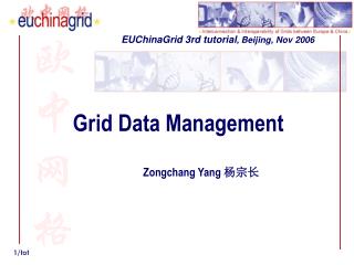 Grid Data Management Zongchang Yang ???