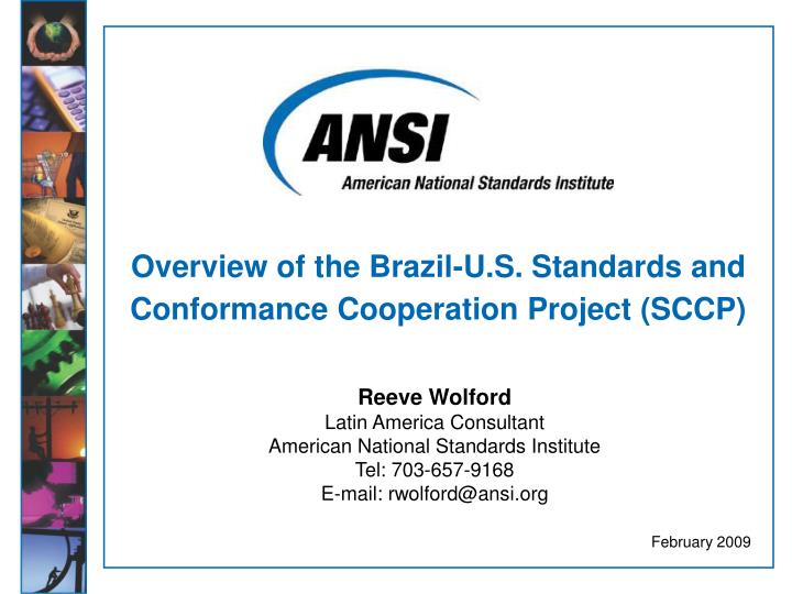 overview of the brazil u s standards and conformance cooperation project sccp