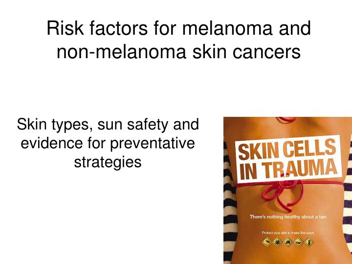 risk factors for melanoma and non melanoma skin cancers