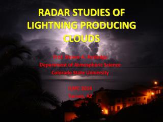 RADAR STUDIES OF LIGHTNING PRODUCING CLOUDS